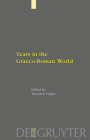 Tears in the Graeco-Roman World By Thorsten Fögen (Editor) Cover Image