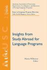 Aausc 2006: Insights for Study Abroad Language Programs (Issues in Language Program Direction #2006) By Sharon Wilkinson, Sally Sieloff Magnan Cover Image