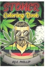 Stoner Coloring Book: FOR ADULTS, The Stoner's Psychedelic Coloring Book Cover Image
