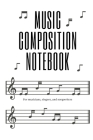 Music Composition Notebook By Stan Jacobs Cover Image