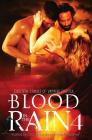 Blood in the Rain 4: Eighteen Stories of Vampire Erotica Cover Image