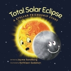 Total Solar Eclipse: A Stellar Friendship Story Cover Image