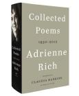 Collected Poems: 1950-2012 By Adrienne Rich, Claudia Rankine (Introduction by) Cover Image