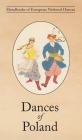 Dances of Poland By Helen Wolska Cover Image