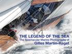The Legend of the Sea: The Spectacular Marine Photography of Gilles Martin-Raget By Gilles Martin-Raget Cover Image