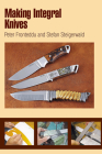 Making Integral Knives By Peter Fronteddu Cover Image