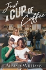 Just a Cup of Coffee Cover Image