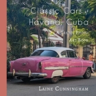 Classic Cars of Havana, Cuba: A Travel Photo Art Book Cover Image