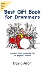 Best Gift Book for Drummers: Drummer Jokes and Funny Tips for Beginners to Pros By David Aron Cover Image
