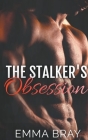 The Stalker's Obsession Cover Image