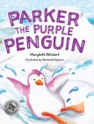 Parker the Purple Penguin Cover Image