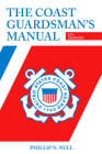 The Coast Guardsman's Manual, 12th Edition Cover Image