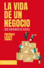 La Vida de Un Negocio By Jose Archibold de Nicolo Cover Image