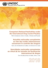 Competent National Authorities Under the International Drug Control Treaties 2018 By United Nations Publications (Editor) Cover Image