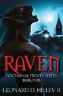 Raven: Nocturnal Trinity Series: Book Two By II Hilley, Leonard D., Daniela Owergoor (Artist) Cover Image