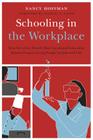 Schooling in the Workplace: How Six of the World's Best Vocational Education Systems Prepare Young People for Jobs and Life Cover Image