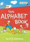 The Alphabet Book (Bright & Early Books(R)) By P.D. Eastman Cover Image
