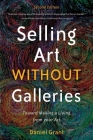Selling Art without Galleries: Toward Making a Living from Your Art Cover Image