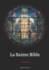 La Sainte Bible By Editions Ducourt (Editor), Louis Segond Cover Image