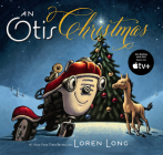 An Otis Christmas By Loren Long (Illustrator), Loren Long Cover Image