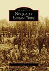 Nisqually Indian Tribe (Images of America) By Cecelia Svinth Carpenter, Maria Victoria Pascualy, Trisha Hunter Cover Image