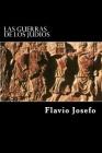 Las Guerras de los Judios (Spanish Edition) (Special Edition) By Flavio Josefo Cover Image