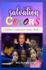 Salvation Colors By Ikechukwu Joseph Cover Image