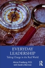 Everyday Leadership: Taking Charge in the Real World Cover Image