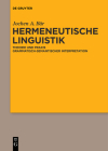 Hermeneutische Linguistik By Jochen A. Bär Cover Image