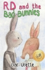 RD and the Bad Bunnies: A Playground Mystery Cover Image