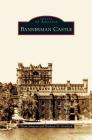 Bannerman Castle By Thom Johnson, Barbara H. Gottlock Cover Image
