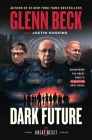 Dark Future: Uncovering the Great Reset's Terrifying Next Phase (The Great Reset Series) Cover Image