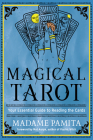 Magical Tarot: Your Essential Guide to Reading the Cards By Madame Pamita, Mat Auryn (Foreword by) Cover Image