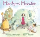 Marilyn's Monster By Michelle Knudsen, Matt Phelan (Illustrator) Cover Image