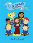 Little Catholic Clubhouse: & the Eucharist By Mike Zimmerman, Sarah Zimmerman, Sarah Zimmerman (Illustrator) Cover Image