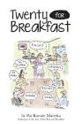 Twenty for Breakfast By Pat Roessle Materka Cover Image