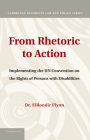 From Rhetoric to Action: Implementing the Un Convention on the Rights of Persons with Disabilities (Cambridge Disability Law and Policy) Cover Image