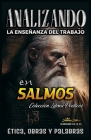 Analizando la Enseñanza del Trabajo en Salmos: Ética, Obras y Palabras By Sermones Bíblicos Cover Image