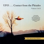 UFO...Contact from the Pleiades (45th Anniversary Edition): Volumes I & II Cover Image