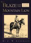 Blaze and the Mountain Lion (Billy and Blaze) By C.W. Anderson, C.W. Anderson (Illustrator) Cover Image