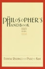 The Philosopher's Handbook: Essential Readings from Plato to Kant By Stanley Rosen (Editor) Cover Image