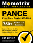 PANCE Prep Study Guide 2023-2024 - 750+ Practice Test Questions, Secrets Review Book for the Physician Assistant National Certifying Exam: [5th Editio By Matthew Bowling (Editor) Cover Image