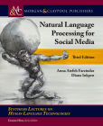 Natural Language Processing for Social Media: Third Edition (Synthesis Lectures on Human Language Technologies) Cover Image