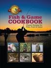 The Fish and Game Cookbook: Over Two Hundred Time-Honored Recipes Cover Image