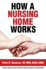 How a Nursing Home Works Cover Image