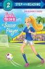 You Can Be a Soccer Player (Barbie) (Step into Reading) Cover Image
