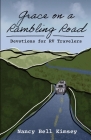 Grace on a Rambling Road: Devotions for RV Travelers By Nancy Bell Kimsey, Savannah Battle (Cover Design by), Nathan Stikeleather (Cover Design by) Cover Image