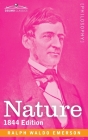 Nature: 1844 Edition By Ralph Waldo Emerson Cover Image