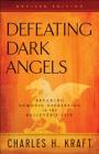 Defeating Dark Angels: Breaking Demonic Oppression in the Believer's Life Cover Image