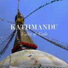 Kathmandu: Valley of Gods By Slobodan Maldini Cover Image